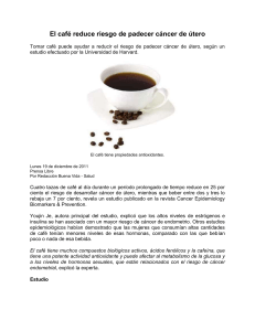 Tomar café puede ayudar a reducir el riesgo de padecer cáncer de