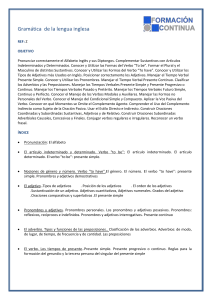Gramática de la lengua inglesa REF: Z OBJETIVO Pronunciar