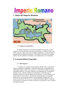 1. Mapa del Imperio Romano 1.1 Espacio Geográfico El Imperio