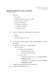 Relaciones sintácticas: sujeto y predicado.