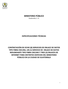 MINISTERIO PÚBLICO Guatemala, C. A. ESPECIFICACIONES