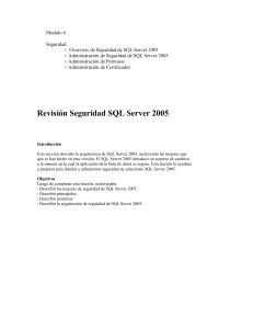 Modulo 6 Seguridad Overview de Seguridad de SQL Server 2005