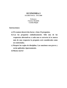 Pregunta Si un consumidor debe elegir sólo entre dos bienes que