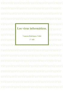 Los virus informáticos.
