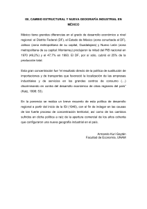 isi, cambio estructural y nueva geografía industrial en méxico