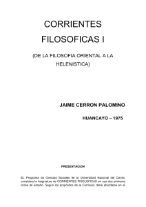 CORRIENTES FILOSOFICAS I (DE LA FILOSOFIA ORIENTAL A LA