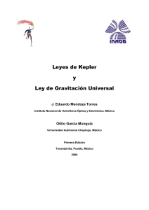Leyes de Kepler y Ley de Gravitación Universal J. Eduardo