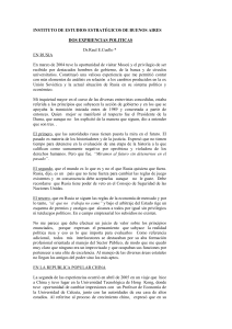 "DOS EXPRIENCIAS POLITICAS". Por el Dr. Raul E. Cuello. Mar 06.