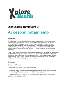 Discussion continuum 2: Acceso al tratamiento Introducción: En el