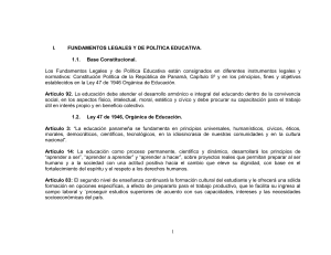 FUNDAMENTOS LEGALES Y DE POLÍTICA EDUCATIVA. 1.1. Base