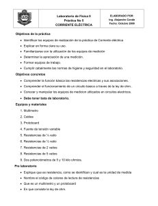 Laboratorio de Física II Práctica No 5 CORRIENTE ELÉCTRICA