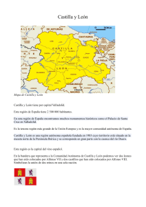 Castilla y León Mapa de Castilla y León Castilla y León tiene por