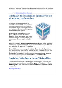 Instalar varios Sistemas Operativos con VirtualBox.