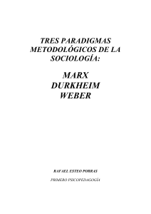 TRES PARADIGMAS METODOLÓGICOS DE LA SOCIOLOGÍA: