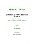 Proyecto Curricular Sistemas gestores de bases de datos Ciclo