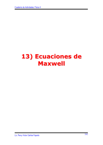 Cuaderno de Actividades: Física II 13) Ecuaciones de Maxwell 13