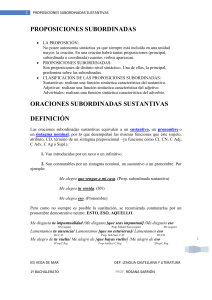 PROPOSICIONES SUBORDINADAS LA PROPOSICIÓN: No posee