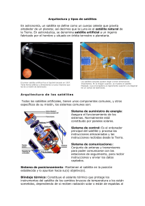 Arquitectura y tipos de satélites En astronomía, un satélite se define