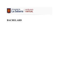 bachelard - Dirección de Publicaciones – Universidad de La Sabana