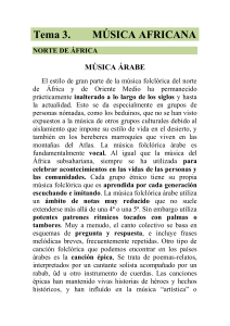 Tema 3. MÚSICA AFRICANA NORTE DE ÁFRICA MÚSICA ÁRABE