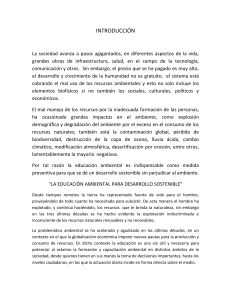 INTRODUCCIÓN La sociedad avanza a pasos agigantados, en