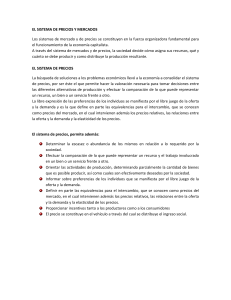 EL SISTEMA DE PRECIOS Y MERCADOS Los sistemas de