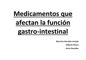 Medicamentos que afectan la función gastro