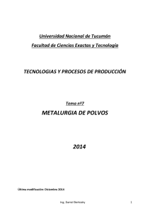 Metalurgia de Polvos - Sitios de las cátedras Facultad de Ciencias