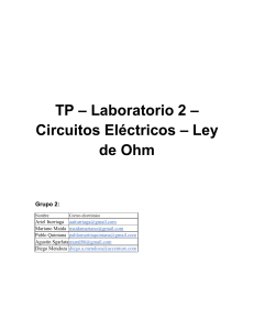 Circuitos Eléctricos – Ley de Ohm Grupo 2