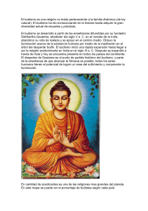 El budismo es una religión no teísta perteneciente a la familia