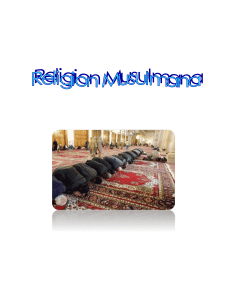 Religion Musulmana LOS MUSULMANES: Se fundó por Mahoma