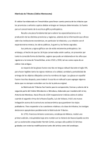 Matrícula de Tributos (Códice Moctezuma) El códice fue elaborado