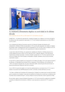 150512 La industria alimentaria duplica su actividad en la