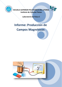 9. Producción de Campos Magnéticos