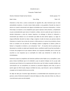 Estudio de caso 1. Preescolar “Rubén Darío” Alumno: Octaviano