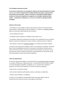 3.2.Estrategias de producto-mercado En este punto se debe indicar