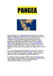 PANGEA Pangea (Pangaea) fue el supercontinente formado por la