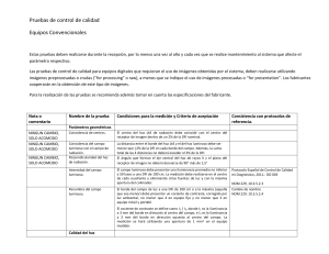 Pruebas de control de calidad Equipos Convencionales Estas