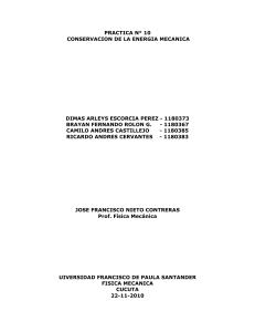 PRACTICA N° 10 CONSERVACION DE LA ENERGIA MECANICA