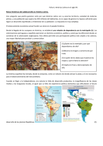 Ficha 6. América Latina en el siglo XX. Raíces históricas del