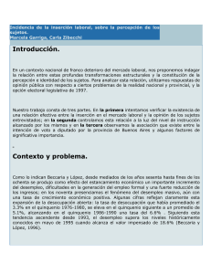 Incidencia de la inserción laboral, sobre la percepción de los sujetos.