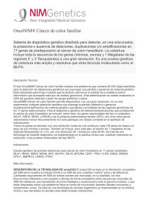 El test OncoNIM® Cáncer de colon familiar emplea una