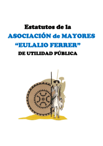 estatutos asociación utp - Asociación de Mayores Eulalio Ferrer