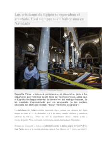 Los cristianos de Egipto se esperaban el atentado. Casi siempre