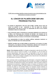 El Cáncer de Pulmón debe ser una prioridad política. La asociación