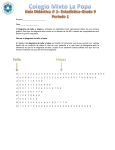 El diagrama de tallo y hojas es utilizado en