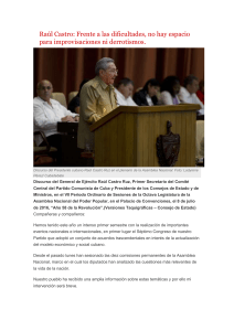 Raúl Castro: Frente a las dificultades, no hay espacio para