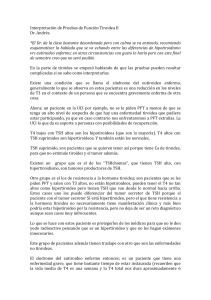 Interpretación de Pruebas de Función Tiroidea II Dr. Andrés. *El Dr