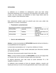 La cefalexina es un antibiótico de cefalosporina usado para tratar