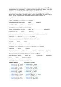 En matemáticas estamos acostumbrados a trabajar con potencias